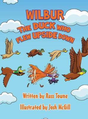 Book cover for Wilbur the Duck Who Flew Upside Down