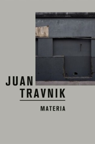 Cover of Juan Travnik: Materia