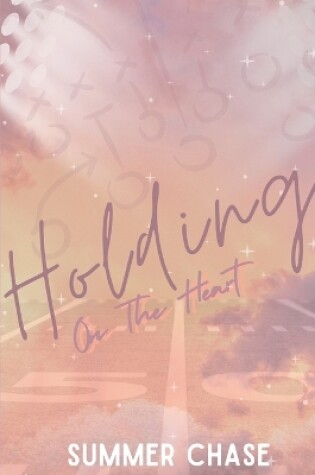 Cover of Holding On The Heart