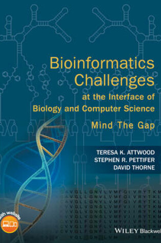 Cover of Bioinformatics Challenges at the Interface of Biology and Computer Science