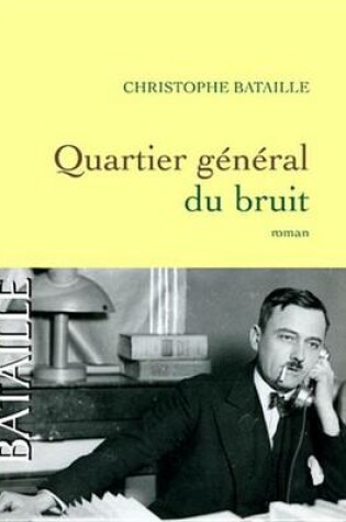 Cover of Quartier General Du Bruit