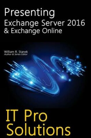 Cover of Presenting Exchange Server 2016 & Exchange Online