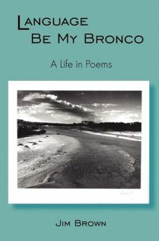 Cover of Language Be My Bronco