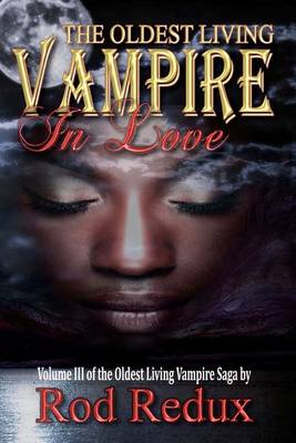 Book cover for The Oldest Living Vampire in Love
