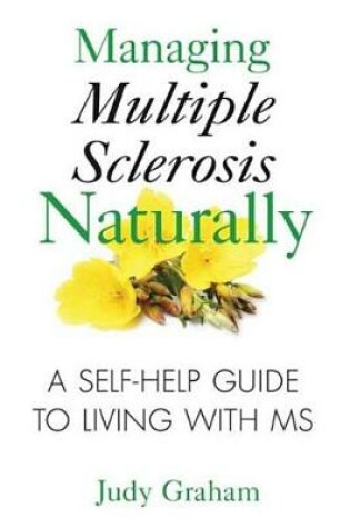 Cover of Managing Multiple Sclerosis Naturally