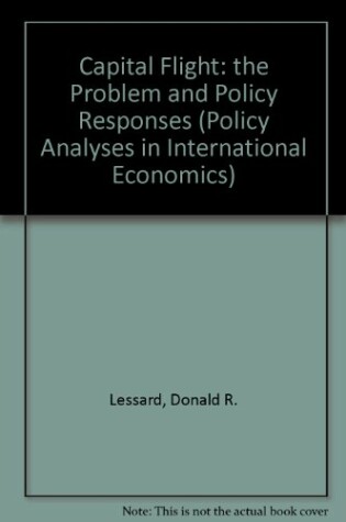 Cover of Capital Flight: the Problem and Policy Responses