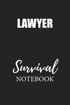 Book cover for Lawyer Survival Notebook