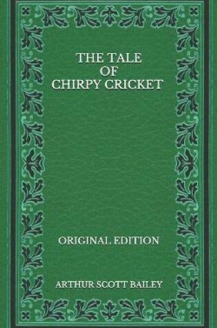 Cover of The Tale of Chirpy Cricket - Original Edition