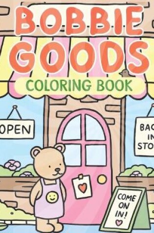 Cover of Bo-bb-ie Goods Kids Coloring