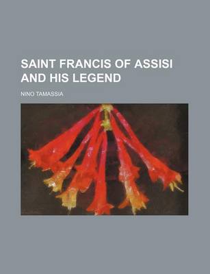 Book cover for Saint Francis of Assisi and His Legend