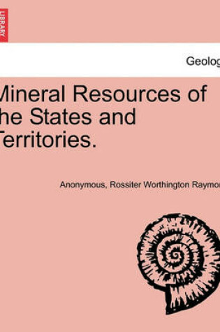 Cover of Mineral Resources of the States and Territories.