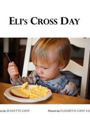 Cover of Eli's Cross Day
