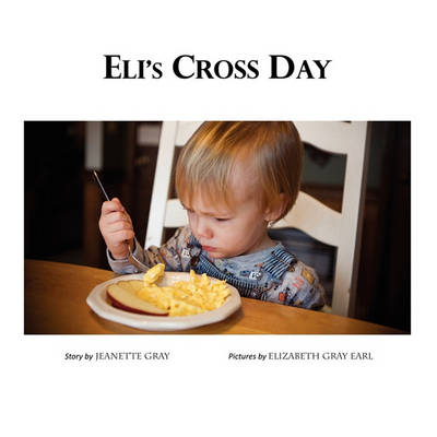Book cover for Eli's Cross Day