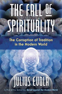 Book cover for The Fall of Spirituality