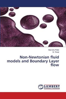 Book cover for Non-Newtonian fluid models and Boundary Layer flow