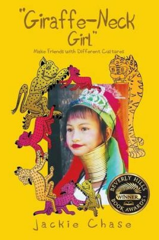 Cover of "Giraffe Neck Girl" Make Friends with Different Cultures