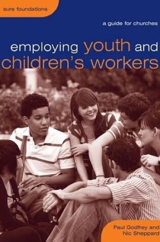 Cover of Employing Youth and Children's Workers