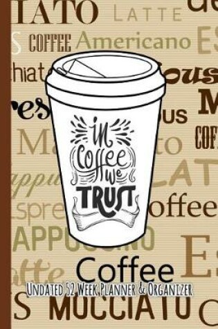 Cover of In Coffee We Trust