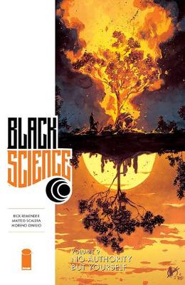 Cover of Black Science Volume 9: No Authority But Yourself