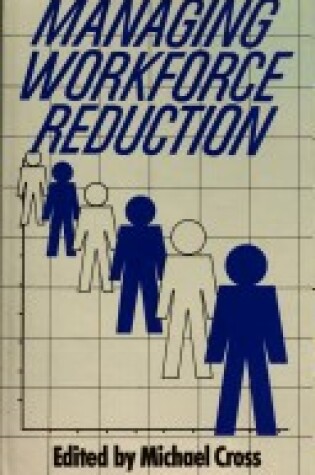 Cover of Managing Workforce Reduction