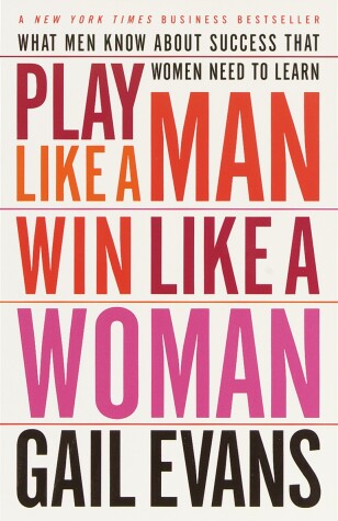 Book cover for Play Like a Man, Win Like a Woman