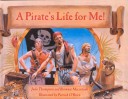 Book cover for Pirate's Life for Me!