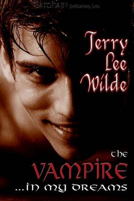 Book cover for The Vampire...In My Dreams