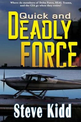 Cover of Quick and Deadly Force