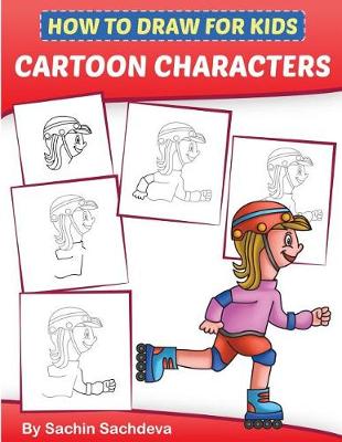 Book cover for How to Draw for Kids - Cartoon Characters