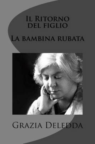 Cover of Il Ritorno del figlio - La bambina rubata