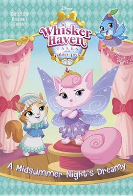 Book cover for A Midsummer Night's Dreamy (Disney Palace Pets: Whisker Haven Tales)