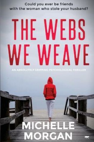 Cover of The Webs We Weave