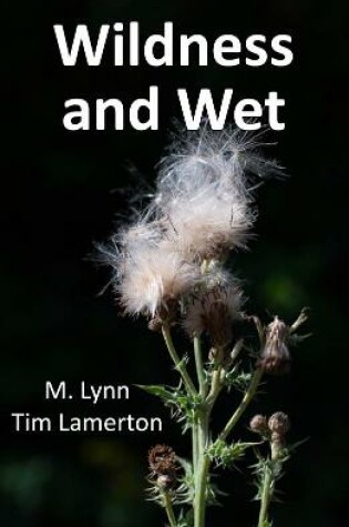Cover of Wildness and Wet
