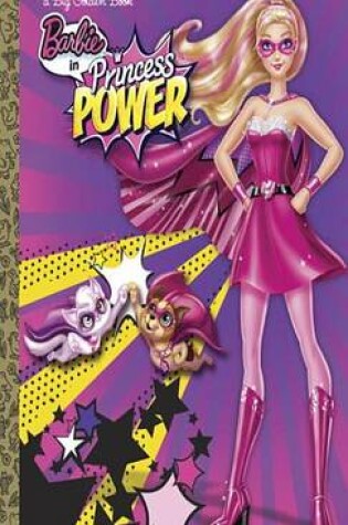 Cover of Barbie in Princess Power (Barbie in Princess Power)