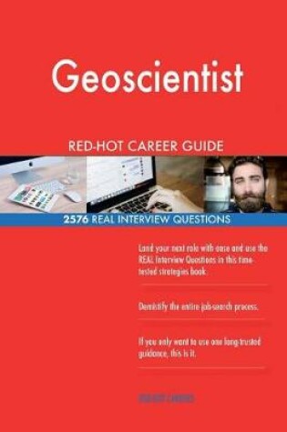 Cover of Geoscientist RED-HOT Career Guide; 2576 REAL Interview Questions