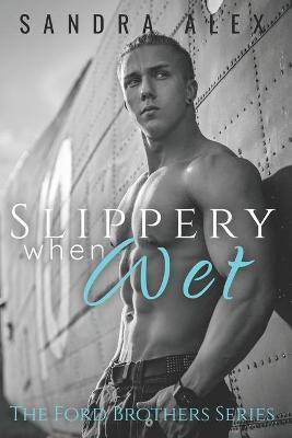 Cover of Slippery When Wet