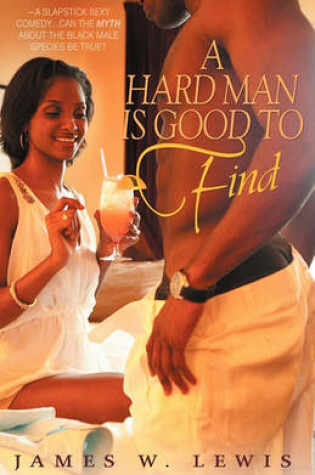 Cover of A Hard Man Is Good to Find