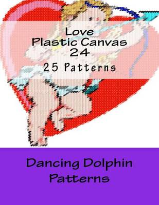 Cover of Love Plastic Canvas 24