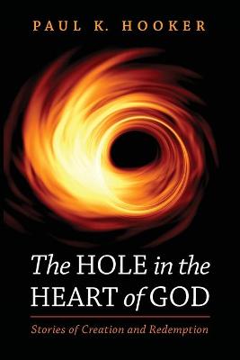 Book cover for The Hole in the Heart of God