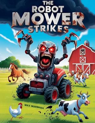 Book cover for The Robot Mower Strikes