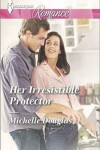Book cover for Her Irresistible Protector