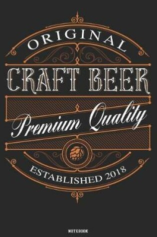 Cover of Original Craft Beer Premium Quality Notebook