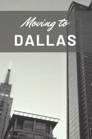 Cover of Moving to Dallas