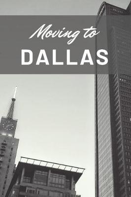 Book cover for Moving to Dallas