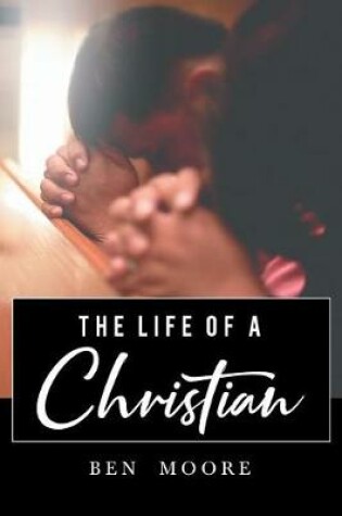 Cover of The Life of a Christian