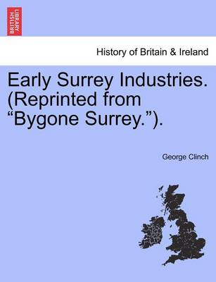 Book cover for Early Surrey Industries. (Reprinted from Bygone Surrey.).