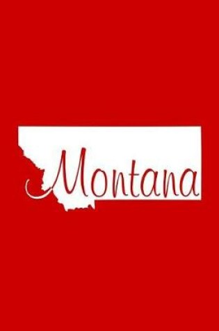 Cover of Montana - Red Lined Notebook with Margins