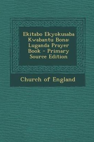 Cover of Ekitabo Ekyokusaba Kwabantu Bona
