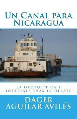 Book cover for Un Canal para Nicaragua.