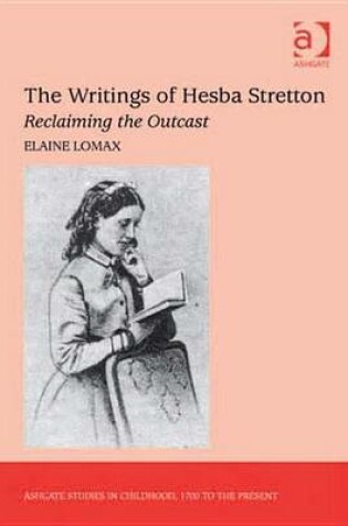 Cover of Writings of Hesba Stretton, The: Reclaiming the Outcast